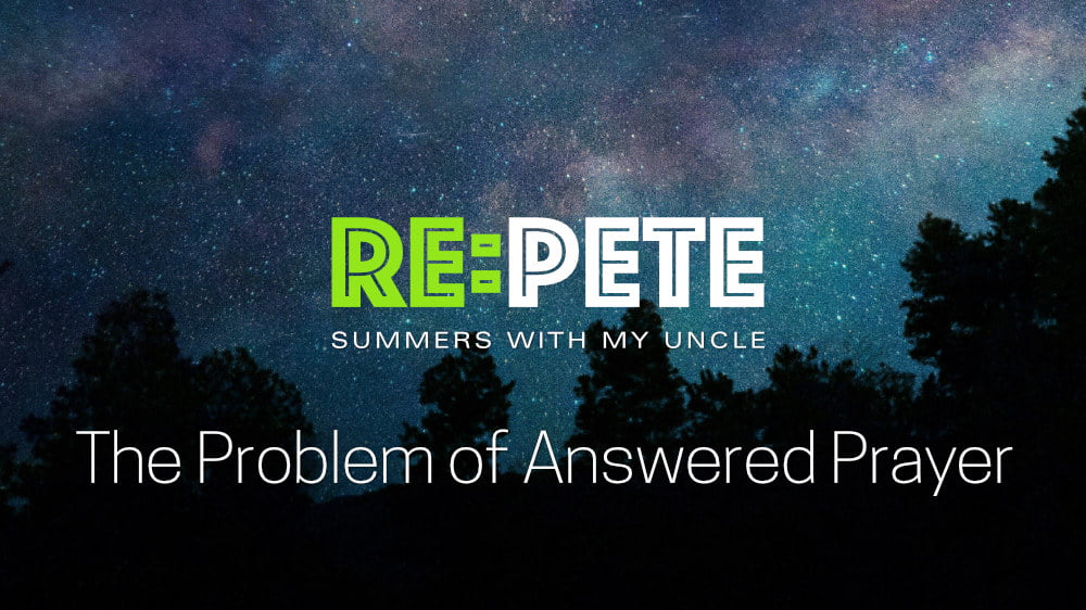 The Problem of Answered Prayer