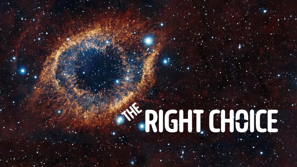 The Right Choice