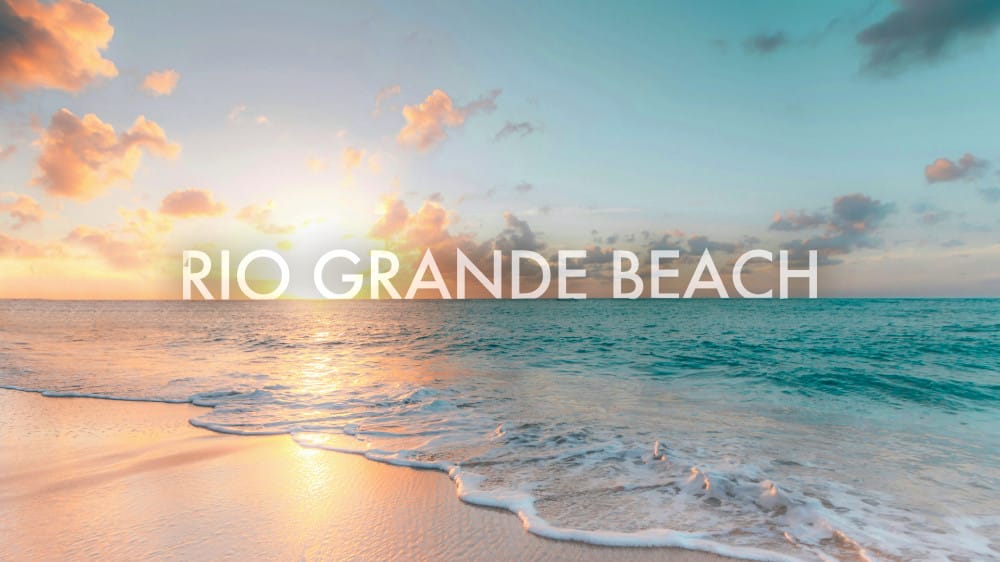 Rio Grande Beach