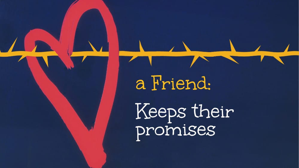 Keeps Their Promises